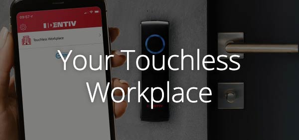 Your Touchless Workplace - Identiv